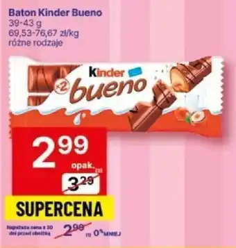 Delikatesy Centrum Baton Kinder Bueno 39-43 g oferta