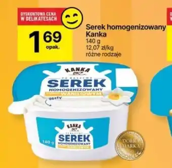 Delikatesy Centrum Serek homogenizowany Kanka 140 g oferta
