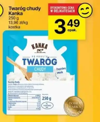 Delikatesy Centrum Twaróg chudy Kanka 250 g oferta