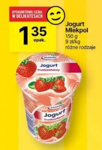 Delikatesy Centrum Jogurt Mlekpol 150 g oferta