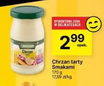 Delikatesy Centrum Chrzan tarty Smakami 170 g oferta