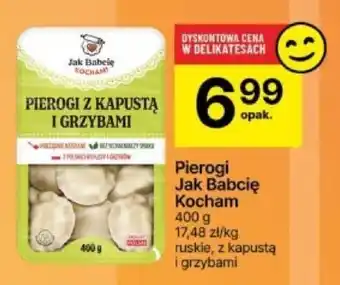 Delikatesy Centrum Pierogi Jak Babcię Kocham 400 g oferta