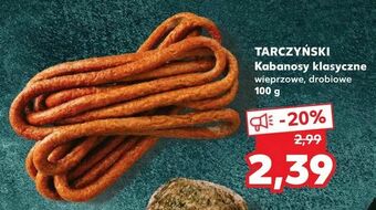 Kaufland TARCZYŃSKI Kabanosy klasyczne oferta