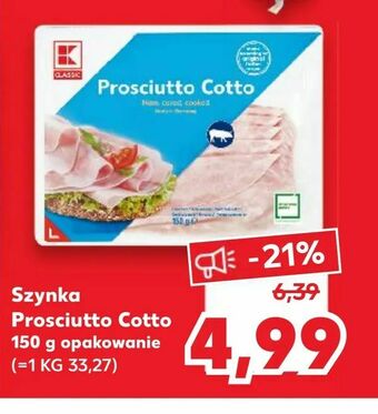 Kaufland Szynka Prosciutto Cotto oferta