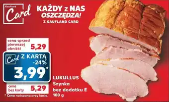 Kaufland LUKULLUS Szynka bez dodatku E 100 g oferta