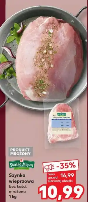 Kaufland Szynka wieprzowa 1 kg oferta