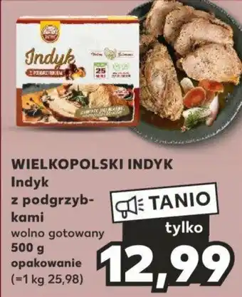 Kaufland WIELKOPOLSKI INDYK z podgrzybkami 500 g oferta