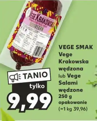 Kaufland VEGE SMAK Vege Krakowska wędzona lub Vege Salami wędzone 250 g oferta
