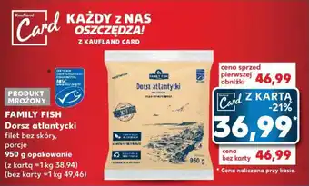 Kaufland FAMILY FISH Dorsz atlantycki 950 g oferta
