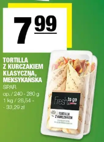 TORTILLA Z KURCZAKIEM KLASYCZNA, MEKSYKAŃSKA 240-280 g