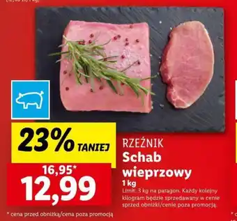 Lidl RZEŹNIK Schab wieprzowy 1kg oferta
