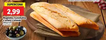 Lidl Bagietka rustykalna z oliwą z oliwek 250g oferta