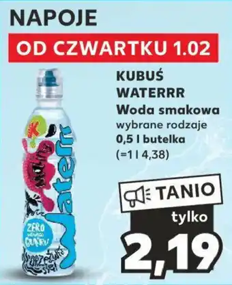 Kaufland KUBUŚ WATERRR Woda smakowa 0,5 L oferta