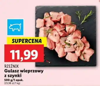 Lidl RZEŹNIK Gulasz wieprzowy z szynki 500 g oferta