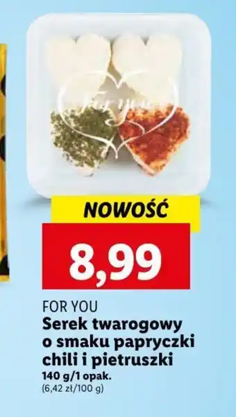 Lidl FOR YOU Serek twarogowy o smaku papryczki chili i pietruszki 140 g oferta