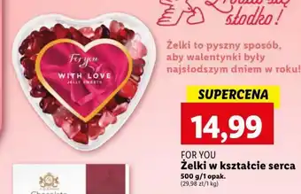Lidl FOR YOU Żelki w kształcie serca 500 g oferta