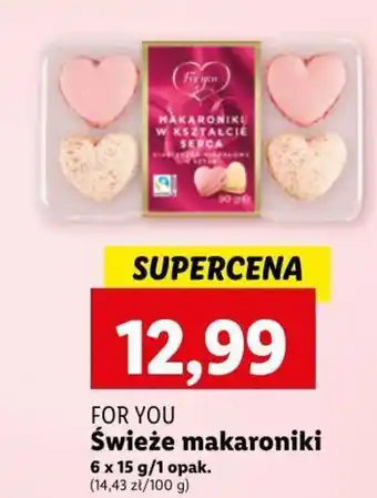 Lidl FOR YOU Świeże makaroniki 6x15g oferta