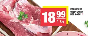 Spar KARKÓWKA WIEPRZOWA BEZ KOŚCI 1 kg oferta