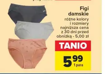 Carrefour Figi damskie oferta
