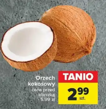 Carrefour Orzech kokosowy oferta