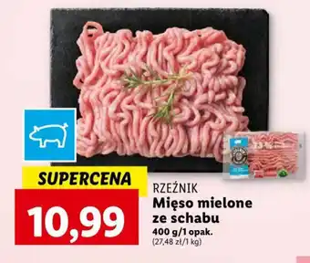 Lidl RZEŹNIK Mięso mielone ze schabu 400 g oferta