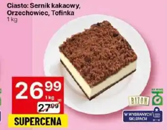 Delikatesy Centrum Ciasto Sernik kakaowy Orzechowiec Tofinka 1 kg oferta