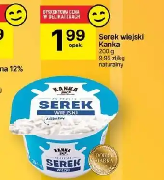 Delikatesy Centrum Serek wiejski Kanka 200 g oferta