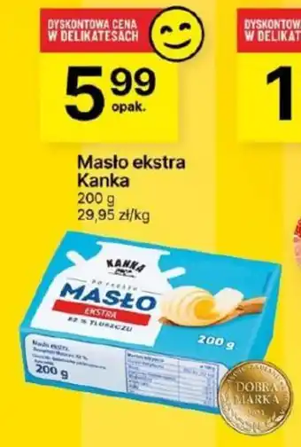 Delikatesy Centrum Masło ekstra Kanka 200g oferta