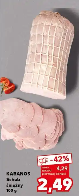 Kaufland KABANOS Schab śnieżny 100 g oferta