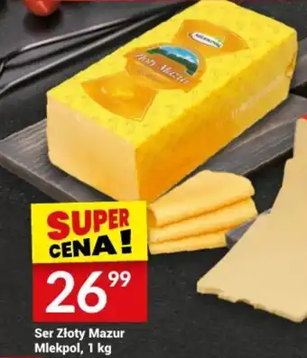 Twój Market Ser Złoty Mazur Mlekpol, 1 kg oferta