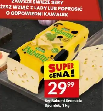 Twój Market Ser Babumi Serenada Spomlek, 1 kg oferta