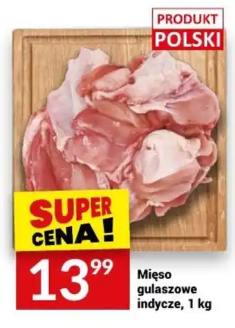 Twój Market Mięso gulaszowe indycze, 1 kg oferta