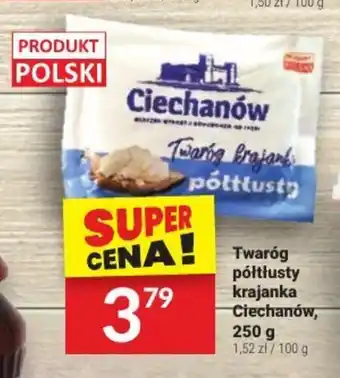 Twój Market Twaróg półtłusty krajanka Ciechanów, 250 g oferta