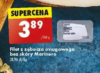 Biedronka Filet z zębacza smugowego bez skóry Marinero 100 g oferta