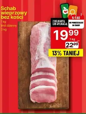 Delikatesy Centrum Schab bez kości oferta