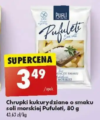 Biedronka Chrupki kukurydziane o smaku soli morskiej Pufuleti 80 g oferta