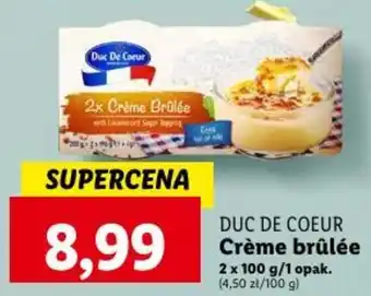 Lidl DUC DE COEUR Crème brûlée 2 x 100 g oferta