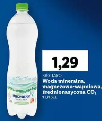 Lidl SAGUARO Woda mineralna magnezowo wapniowa średnionasycona CO₂ 1l oferta