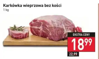 Stokrotka Market Karkówka wieprzowa bez kości 1 kg oferta