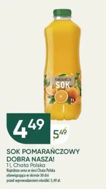 Chata Polska SOK POMARAŃCZOWY DOBRA NASZA! 1 l oferta