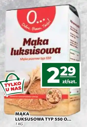 Top Market ΜĄΚΑ LUKSUSOWA TYP 550 O... 1 KG oferta