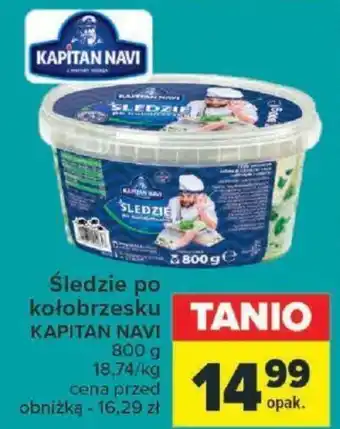 Carrefour Śledzie po kołobrzesku KAPITAN NAVI 800 g oferta