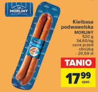Carrefour Kiełbasa podwawelska MORLINY 520 g oferta