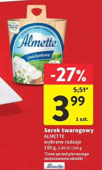 Intermarche Serek twarogowy ALMETTE 150 g oferta
