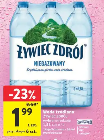 Intermarche Woda źródlana ŻYWIEC ZDRÓJ 1,5 l oferta