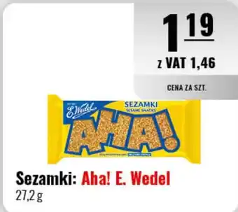 Eurocash Sezamki: Aha! E. Wedel 27,2 g oferta
