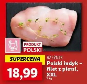 Lidl Polski indyk - filet z piersi, XXL 1 kg oferta
