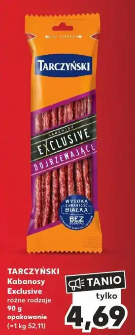 Kaufland TARCZYŃSKI Kabanosy Exclusive 90 g oferta