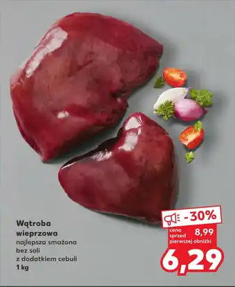 Kaufland Wątroba wieprzowa 1 kg oferta