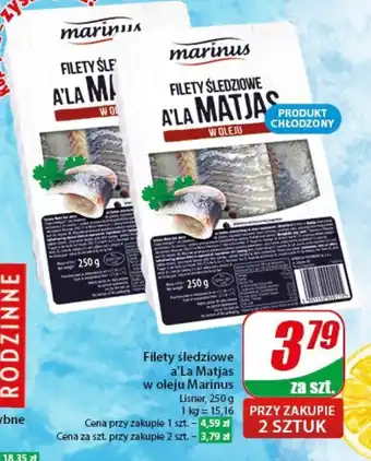 Dino Filety śledziowe a'La Matjas w oleju Marinus 250 g oferta